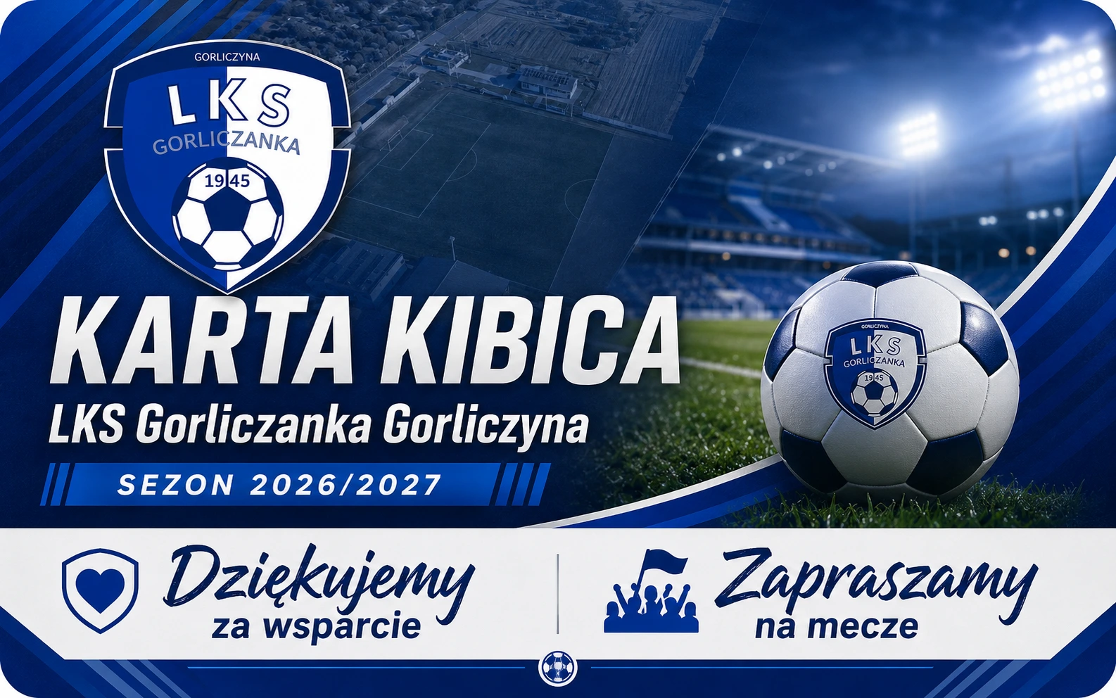 Przód Karty Kibica LKS Gorliczanka Gorliczyna, sezon 2026/2027